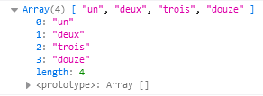 Un array ouvert dans la console. Instruction: console.log(monArray)