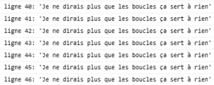 Non ! On peut aussi lui faire afficher 50 fois un message en console 🙂