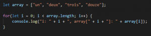 Itération sur un array. Array.length correspond à la longueur du tableau